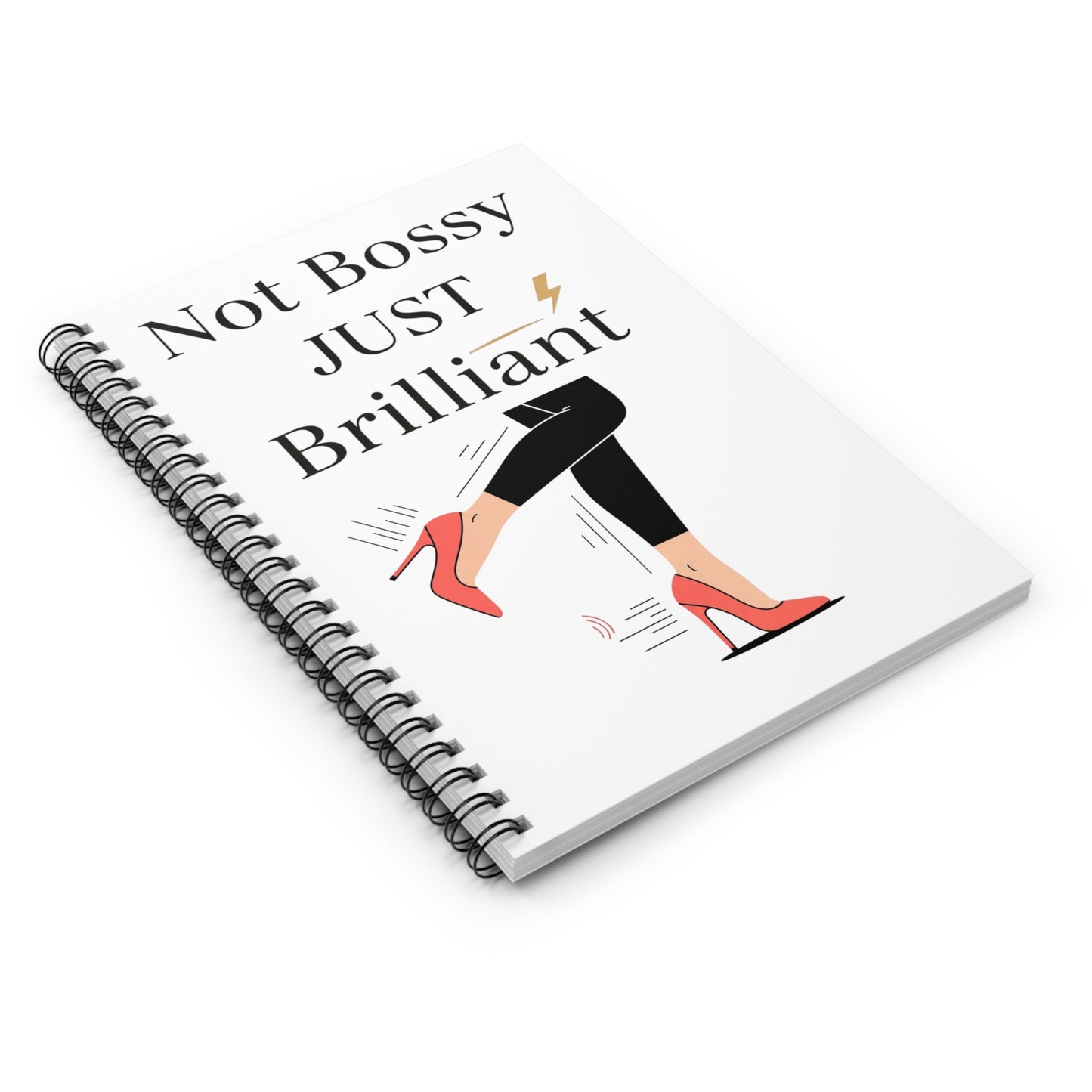 Not Bossy Just Brilliant — Spiral Notebook (6×8) Motivational Ruled Journal