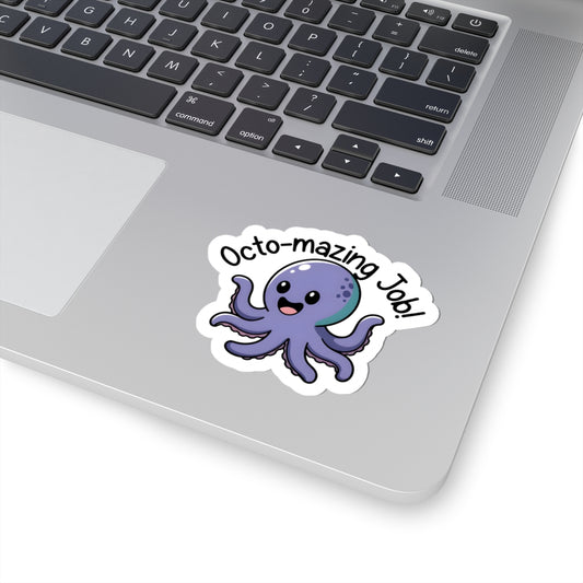 Octo-mazing Job! Octopus Sticker — Kiss-Cut Reward Sticker for Teachers & Homeschool Parents