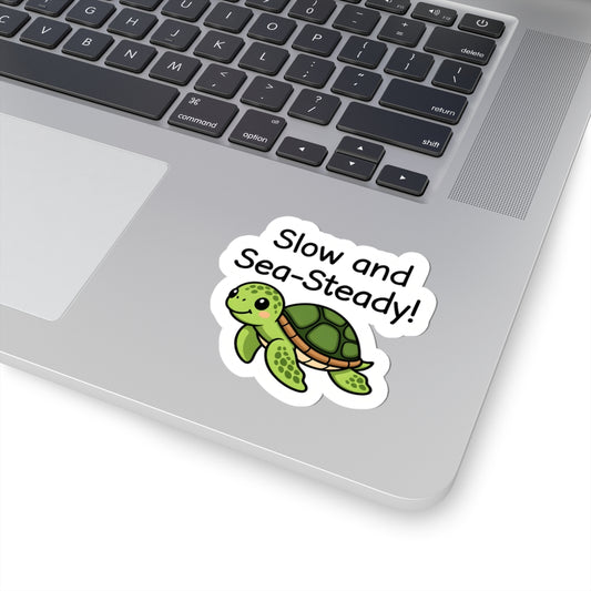 Slow and Sea-Steady Sea Turtle Sticker — Glossy Kiss-Cut Reminder