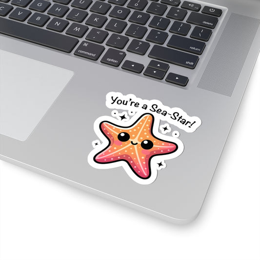 Kawaii Sea-Star Sticker — "You're a Sea-Star!" Motivational Kiss-Cut Sticker for Students & Teachers